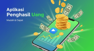 10 Aplikasi Penghasil Uang Terbaik dan Terbukti Membayar, Banyak yang Sudah CUAN Gede