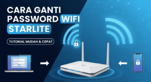 Cara Ganti Password WiFi Starlite Indonesia Terbaru, Cepat dan Mudah
