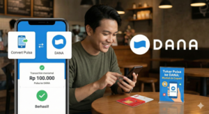 Convert Pulsa ke Dana Minimal 10 Ribu, 24 Jam, Cara Praktis Ubah Pulsa Jadi Saldo Dana Tanpa Ribet