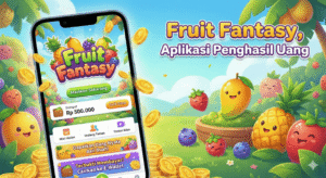 Fruit Fantasy, Aplikasi Penghasil Uang Langsung Masuk ke DANA, OVO dan ShopeePay