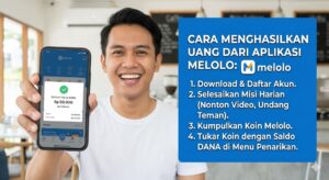 Cara Mendapatkan Uang di Aplikasi Melolo Langsung Cair ke DANA dan OVO