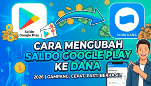 Cara Mengubah Saldo Google Play ke DANA, Apakah Bisa? Cek Selengkapnya Disini