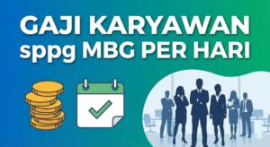 Gaji Karyawan SPPG MBG Per Hari Beserta Syarat dan Cara Daftarnya