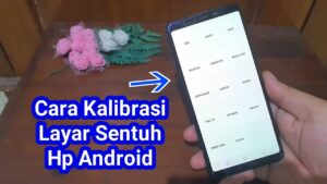 Performa Sentuh Terbaik 2026: Cara Kalibrasi Layar HP agar Responsif dan Akurat