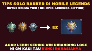 Rahasia Trik Menang Beruntun Solo Rank ML 2026, Strategi Ampuh Raih Mythic Tanpa Party