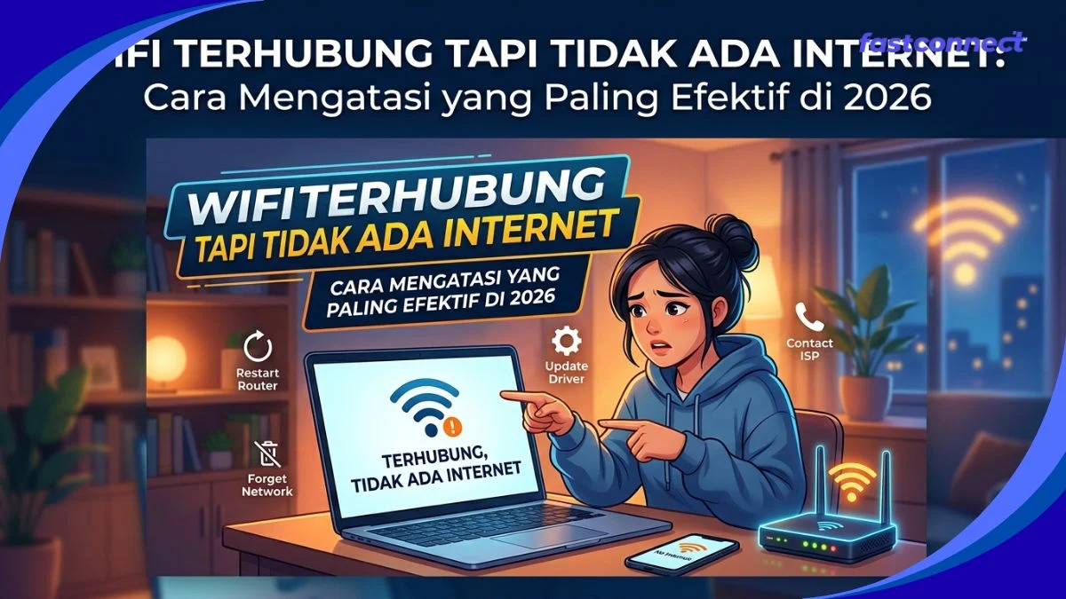 WiFi Terhubung Tapi Tidak Ada Internet, Cara Mengatasi yang Paling Efektif di 2026