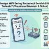 Kenapa WiFi Sering Reconnect Sendiri di HP Tertentu? Mengungkap Akar Masalah, Analisis Sistem Operasi, dan Solusi Terampuh